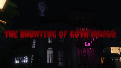 The Haunting of Goth Manor - Lust for Guidry no retro filter
