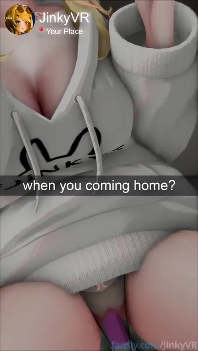 [JinkyVR] When are you coming home to your GF?