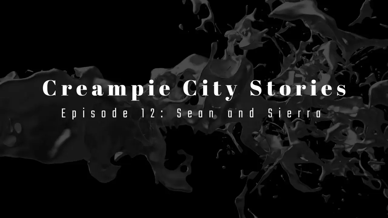 CreamPie City Stories Episode 12