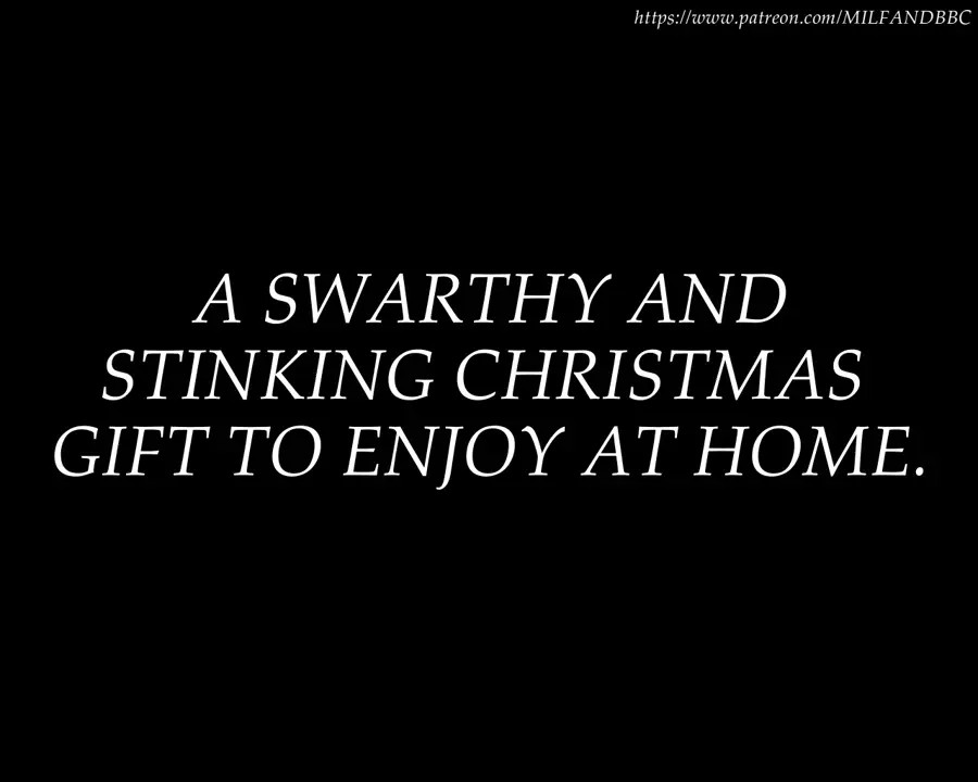 PREVIEW 1 - A SWARTHY AND STINKING CHRISTMAS GIFT TO ENJOY AT HOME