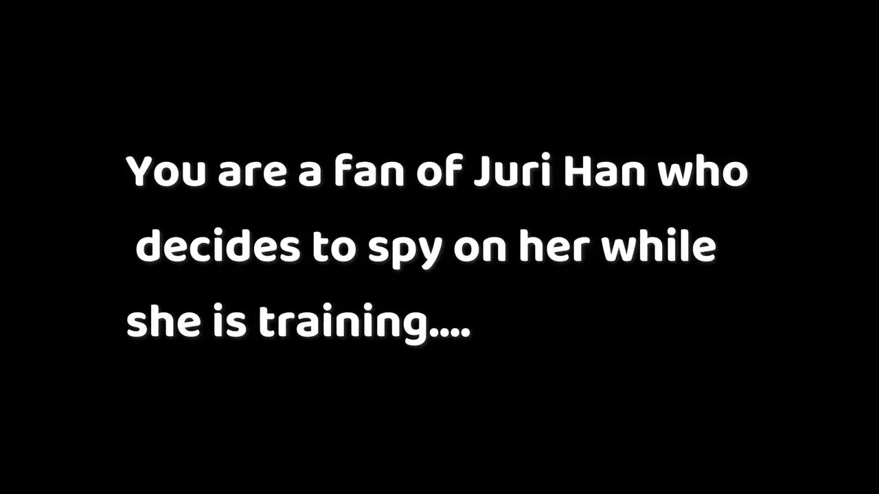 (JOI) Juri Han catches you spying on her (feet, femdom, edging) (Part 1)