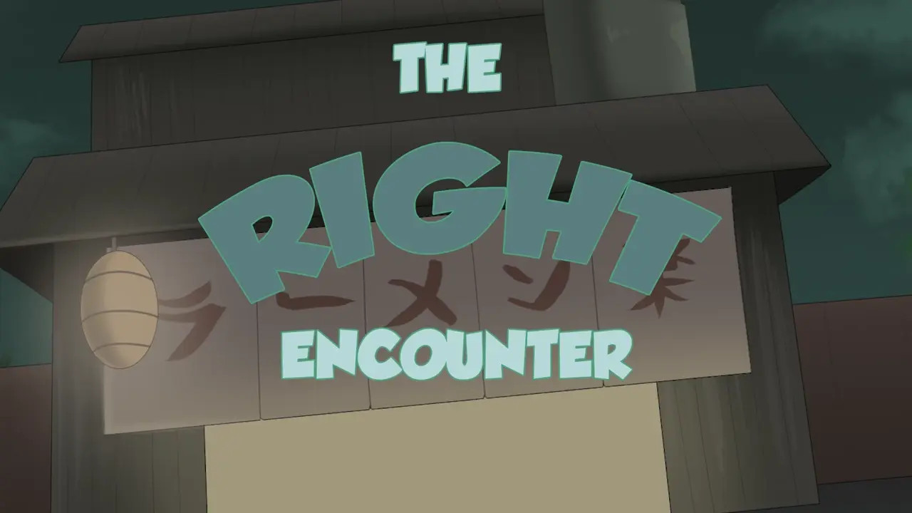 The Right Encounter