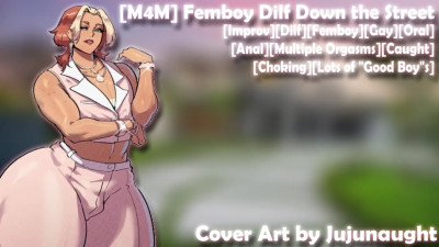 [M4M] Femboy Dilf Down the Street