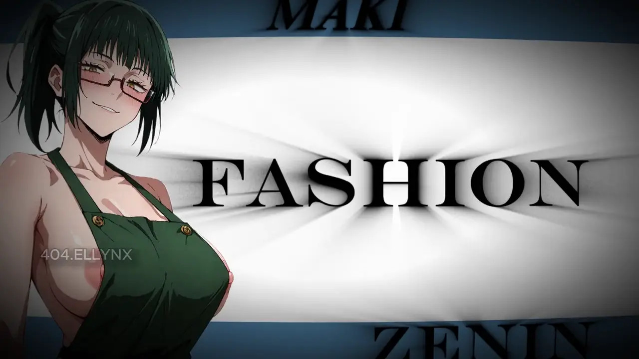 Maki Zenin Fashion Edit