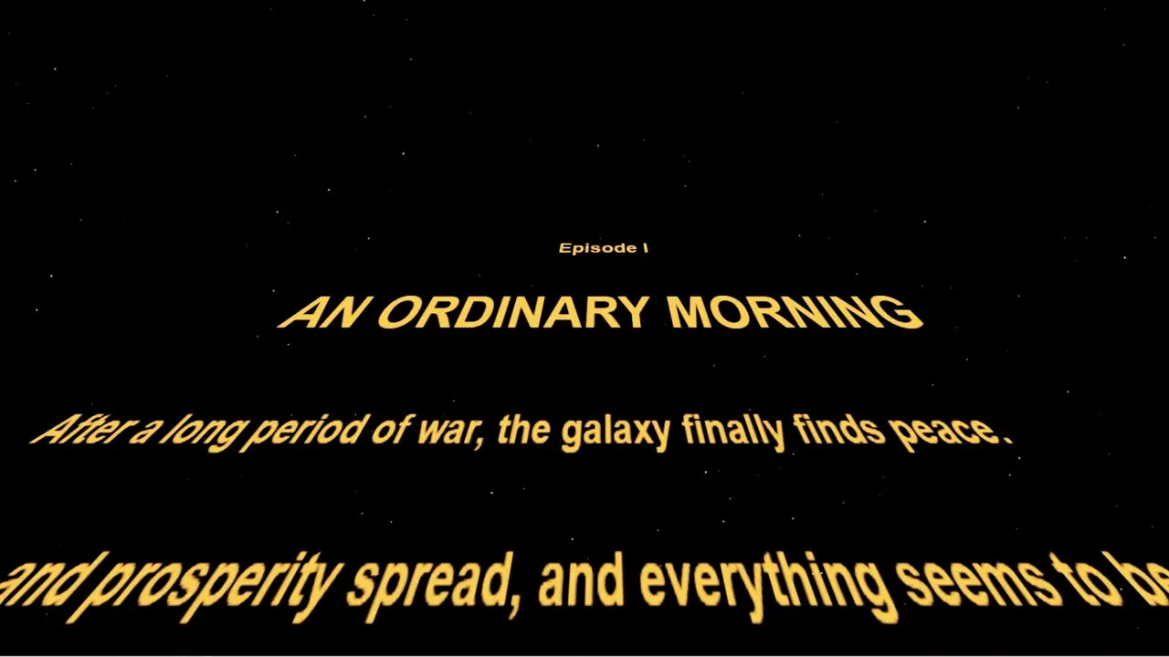 Star Whores - Episode I - An ordinary morning