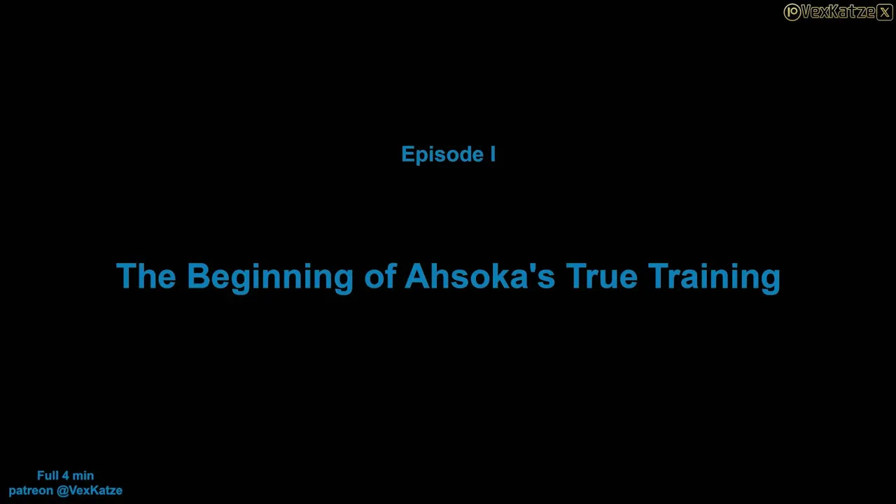 Ahsoka's True Training EP 1
