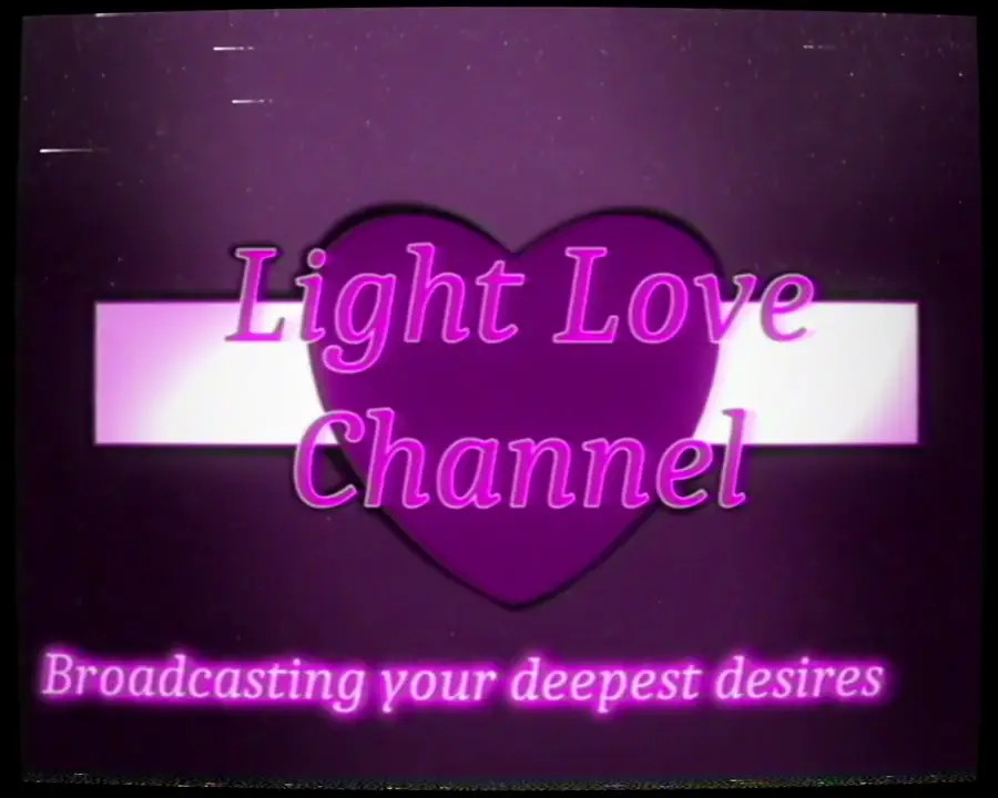 Light Love Channel 2 : Spiritual Satisfaction