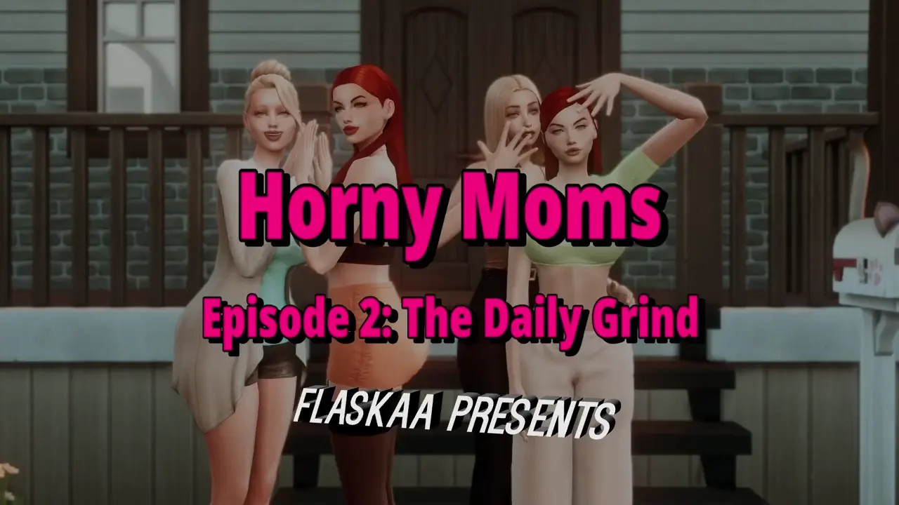 Horny Moms Ep.2