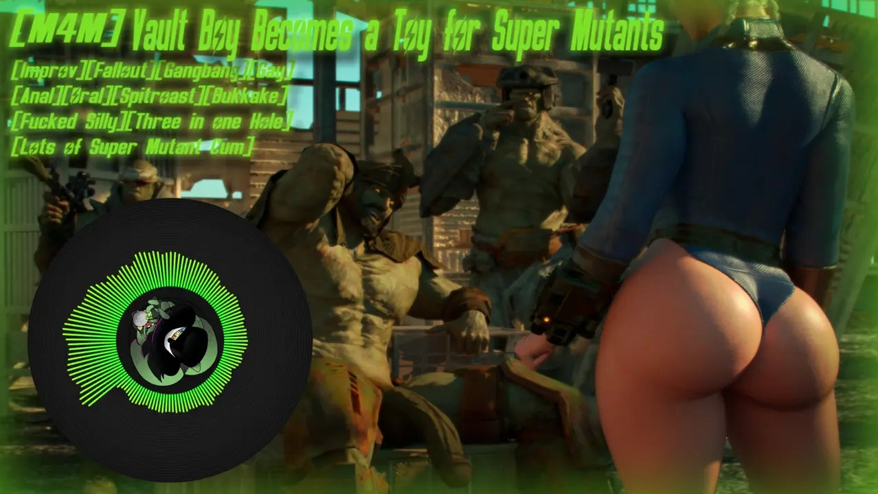 [M4M] Vault Boy Becomes a Toy for Super Mutants