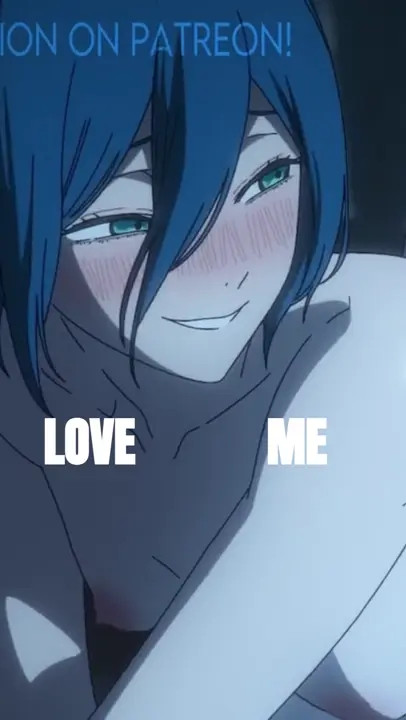 Reze X Denji - Love Me