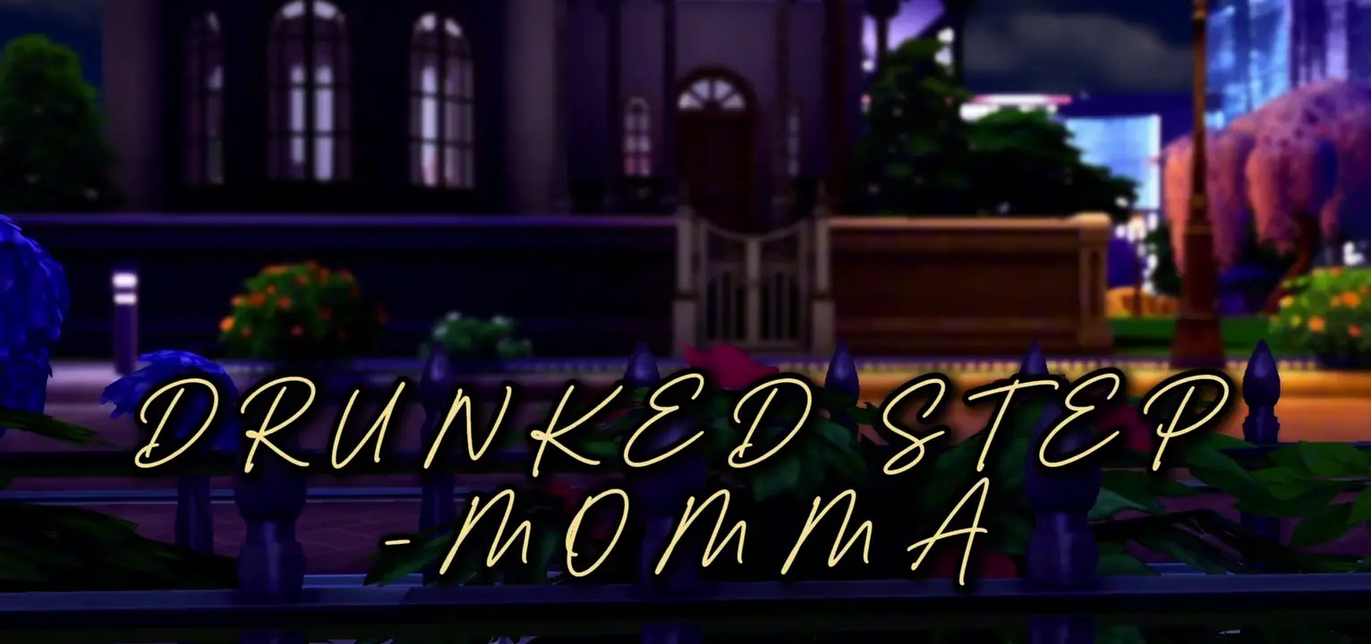 DRUNKED MOMMA - FULL