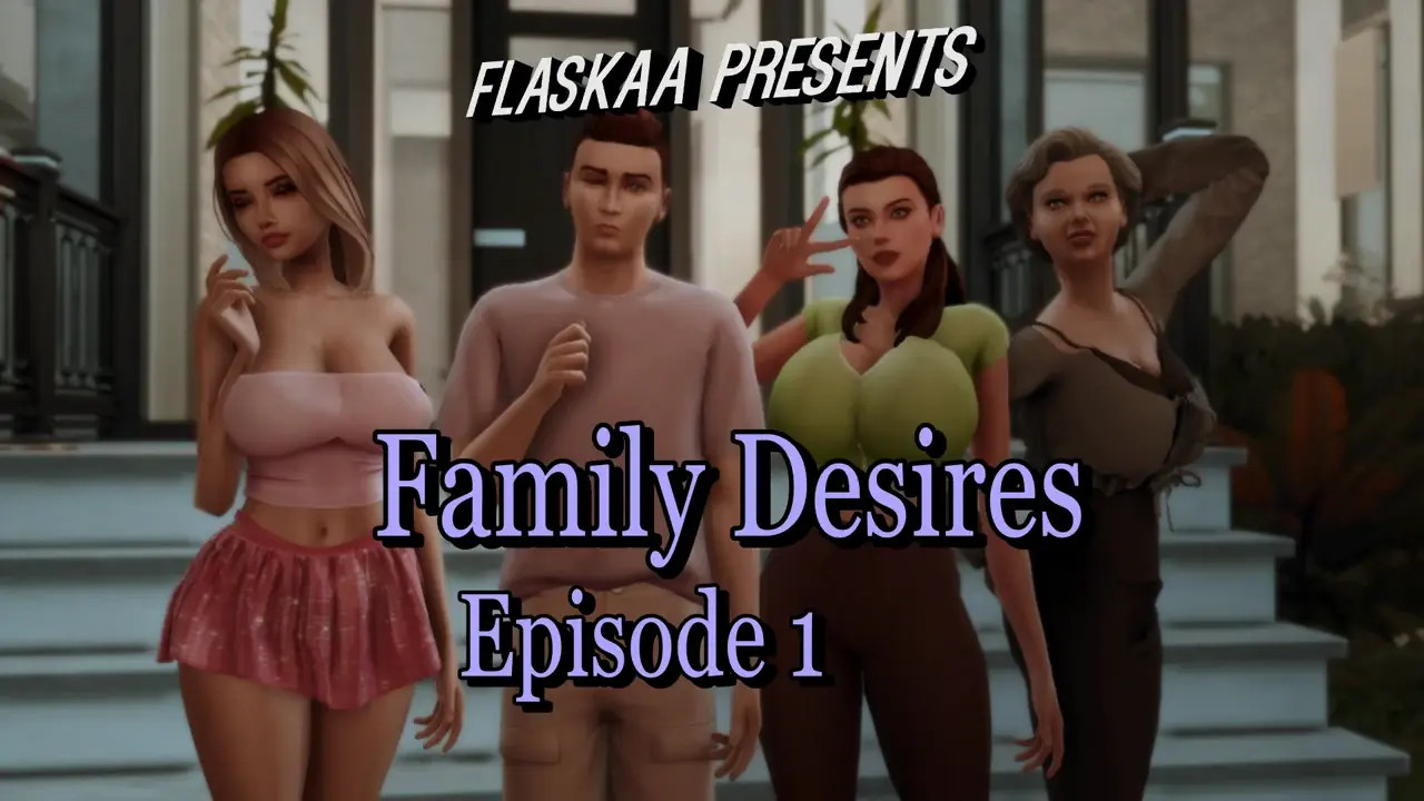 Family Desires EP1