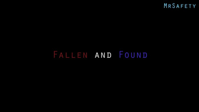 Fallen and Found (older video)