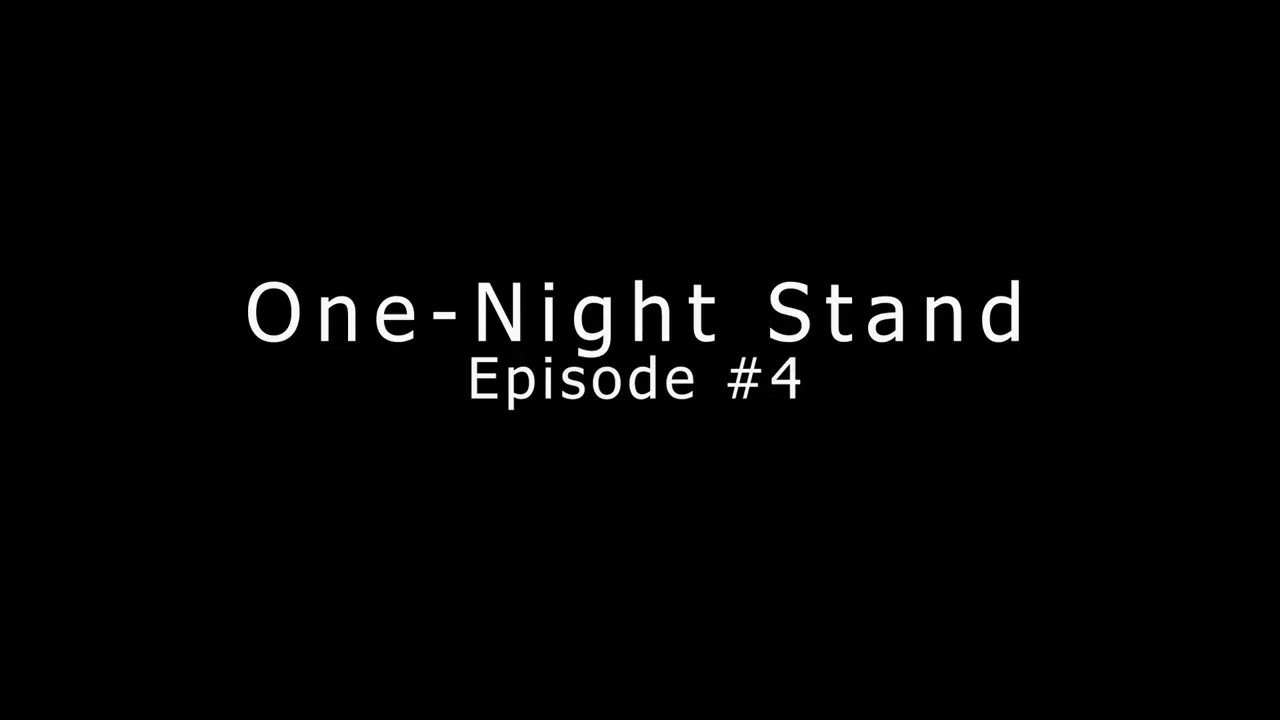 One-Night Stand #4