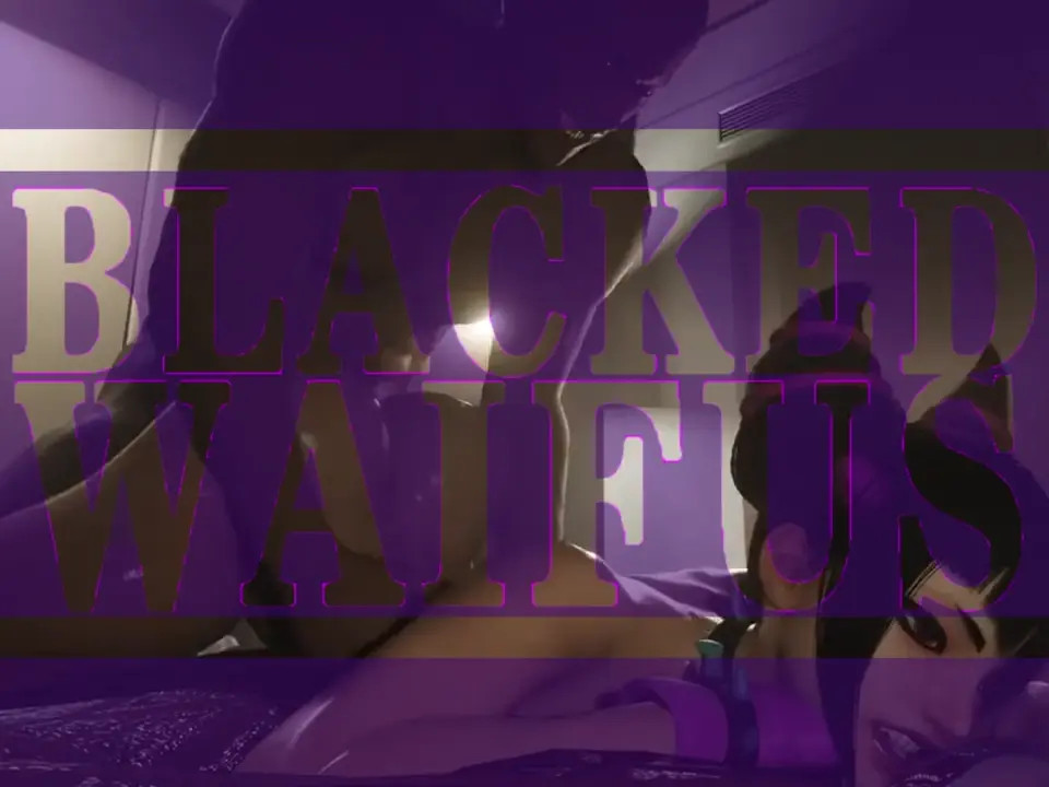 BLACKED WAIFUS: JURI HAN