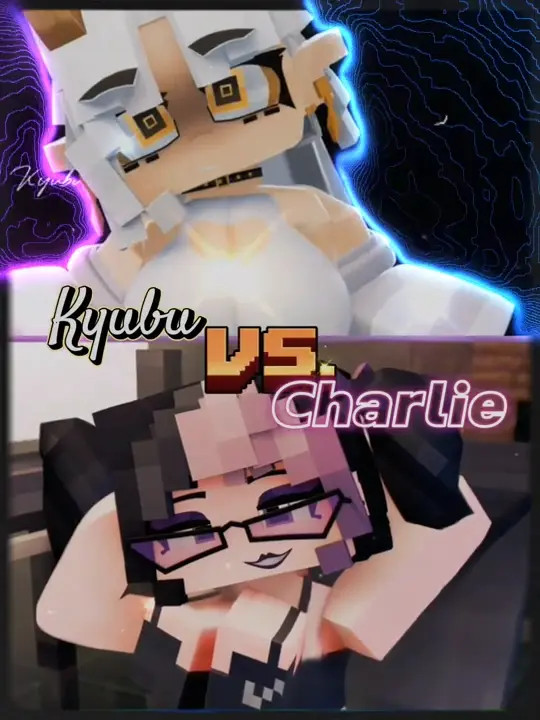 Edit: Minecraft +18 | Kyubu vs. Charlie