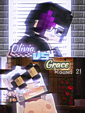 Edit: Minecraft +18 | Grace vs. Olivia | Round 2