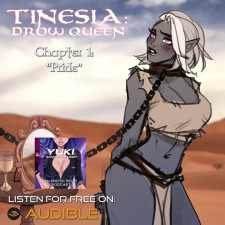 "Oh how glorious it would have been..." Tinesia: Drow Queen, Chapter 1 (AUDIO)