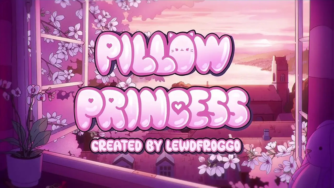 Pillow Princess (4K)