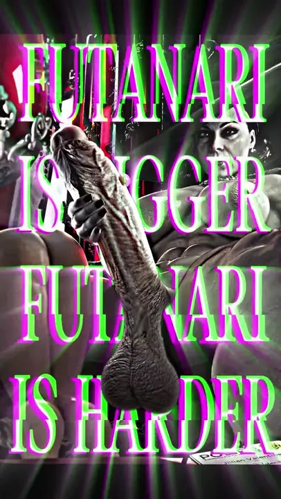 FUTANARI IS BIGGER (Short video)