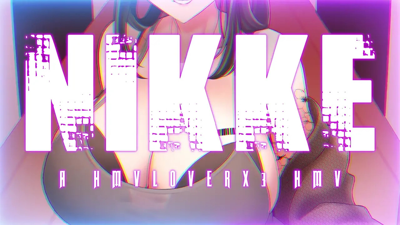 N I K K E [FHD] [HMV]