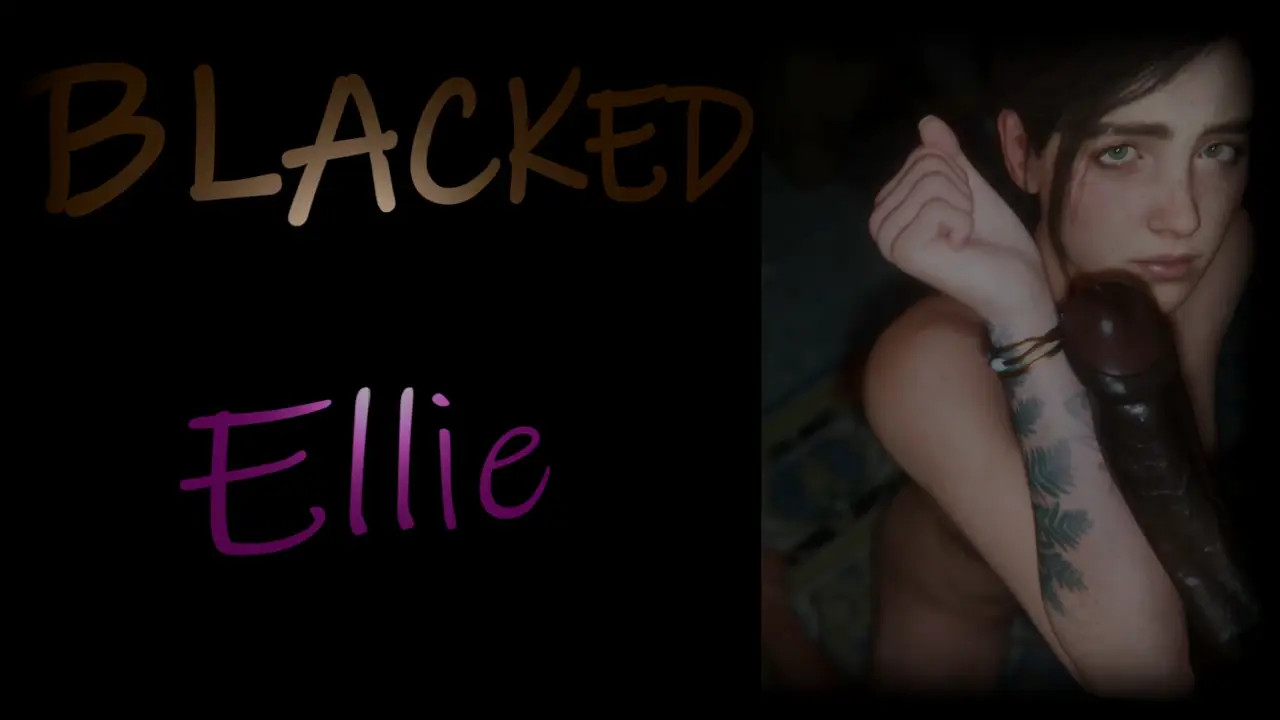 BLACKED - Ellie