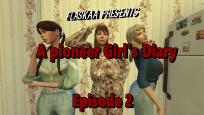 A pioneer Girl's Diary Ep.2