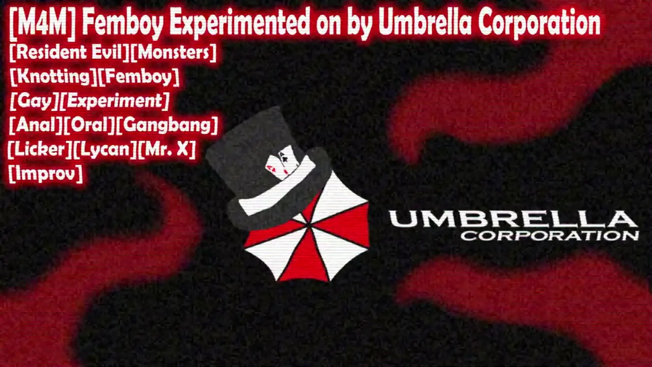 [M4M] Femboy Experimented on by Umbrella Corporation