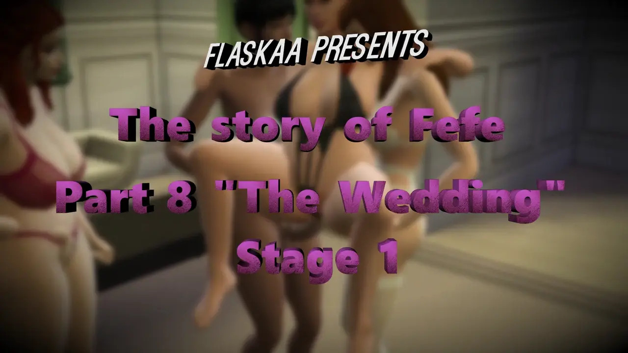 The story of Fefe "part8"